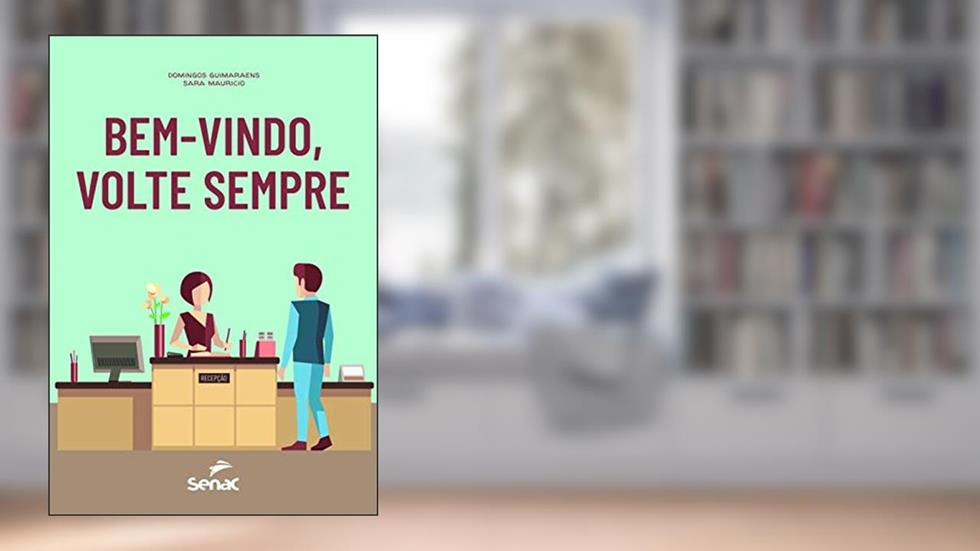 Bem-vindo, volte sempre, do autor Domingos Guimaraens; Sara Maurício