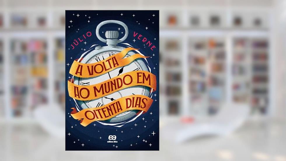 A volta ao mundo em 80 dias, do autor Julio Verne