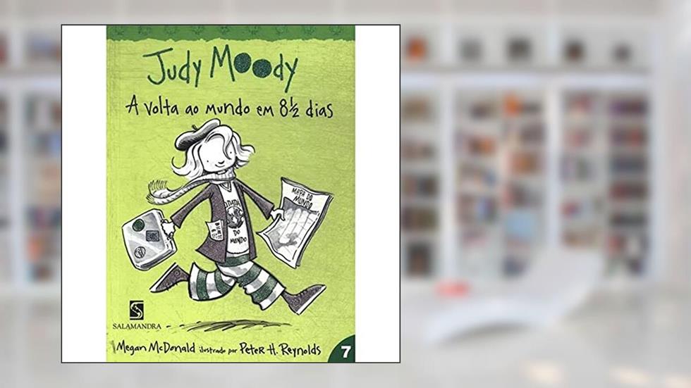 Judy Moody. A Volta ao Mundo em 8 1/2 Dias, do autor Megan McDonald