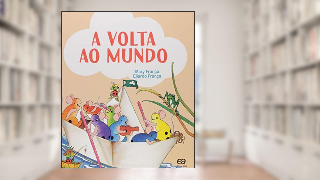 A volta ao mundo, do autor Mary França