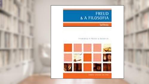 Capa de Freud & a filosofia, do autor Joel Birman