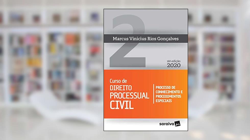Curso de Direito Processual Civil - Vol. 2 - 16ª edição de 2020: Processo de Conhecimento e Procedimentos Especiais: Volume 2, do autor Marcus Vinicius Rios Gonçalves