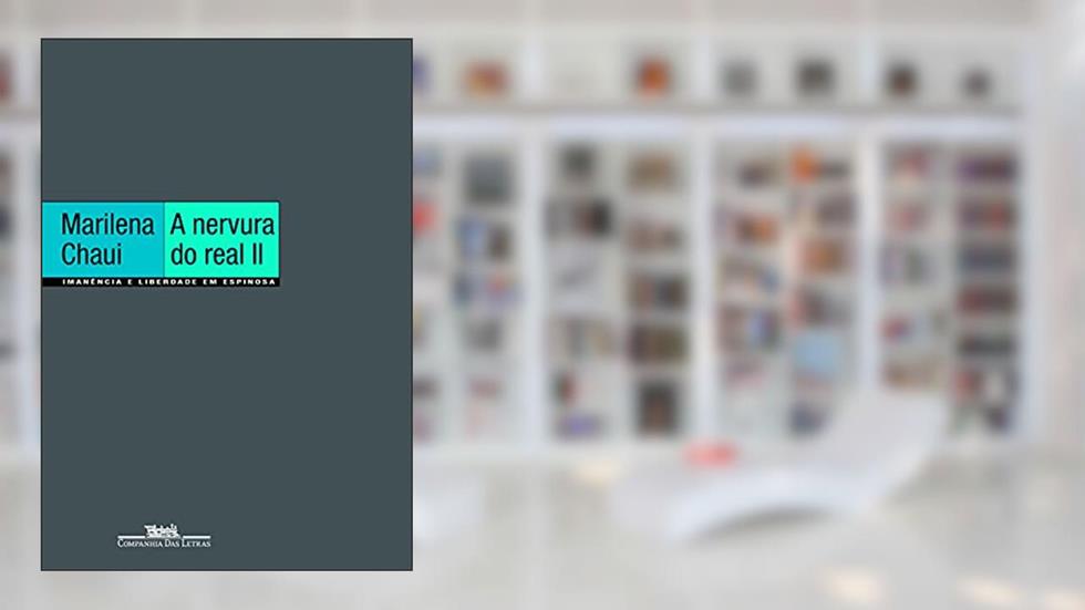 A nervura do real II, do autor Marilena Chaui