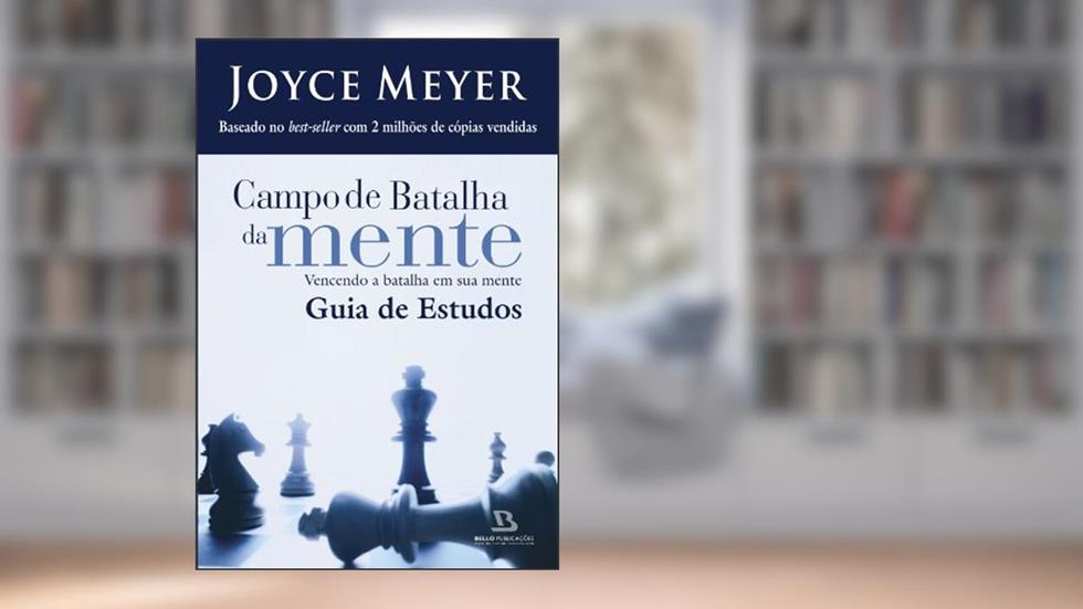 Guia de Estudos Campo de Batalha da Mente, do autor Joyce Meyer