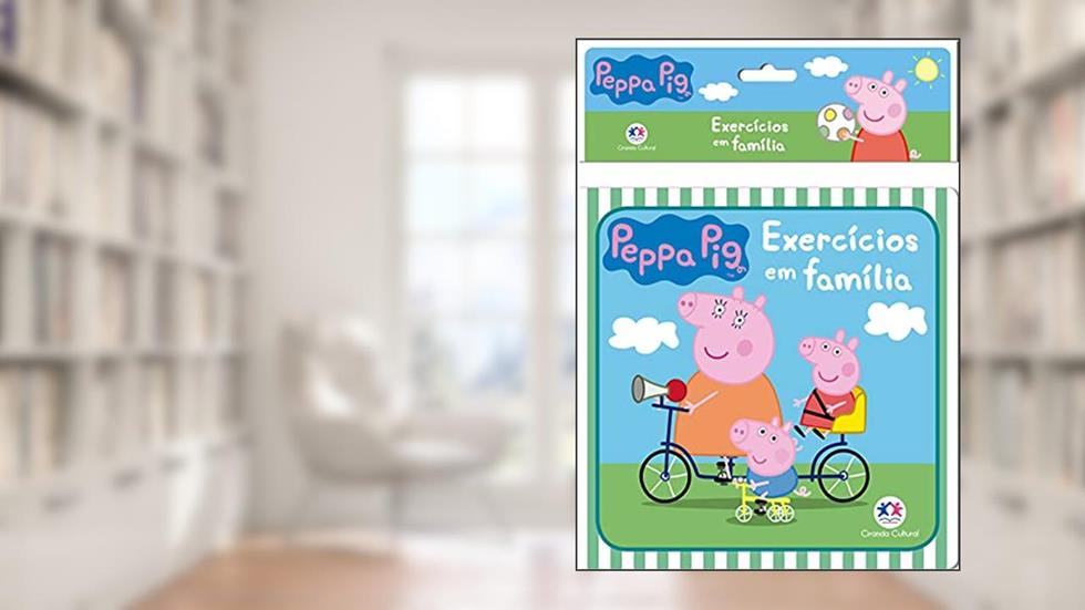 Peppa Pig - Exercícios em família, do autor Ciranda Cultural