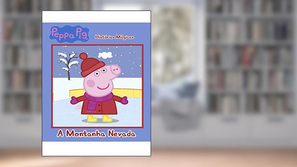 Peppa Pig Livro a montanha nevada, do autor On line editora