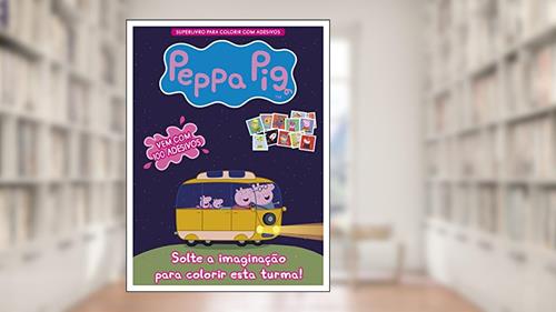 Capa de Peppa Pig - Superlivro para colorir com adesivos: Solte a imaginação para colorir esta turma!, do autor On Line Editora