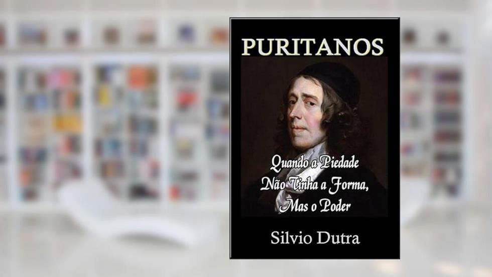 Puritanos, do autor Silvio Dutra