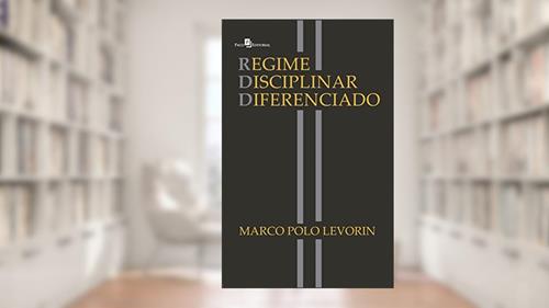 Capa de Regime Disciplinar Diferenciado, do autor Marco Polo Levorin