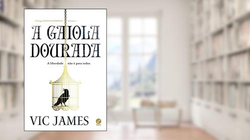 Capa de A gaiola dourada (Vol.1 Trilogia Dons sombrios), do autor Vic James