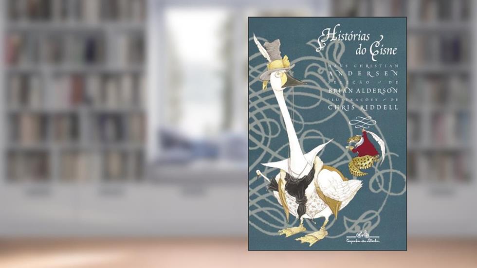 Histórias do cisne, do autor Hans Christian Andersen; Brian Anderson; Chris Riddell