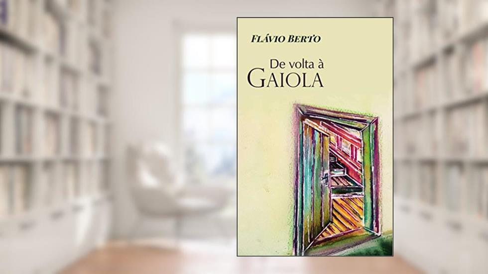De volta à gaiola (Um pássaro na gaiola Livro 3), do autor Flávio Berto