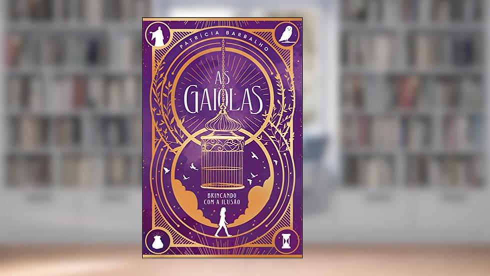 As gaiolas: Brincando com a ilusão, do autor Patrícia Barbalho