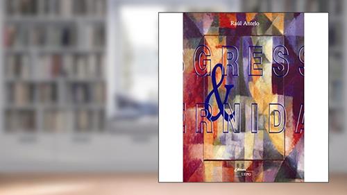 Capa de Transgressão & Modernidade, do autor Raúl Antelo