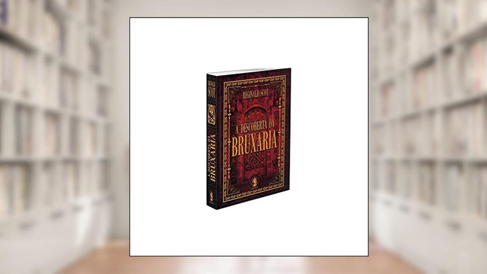 A Descoberta da Bruxaria, do autor Reginald Scot