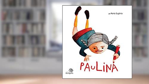 Capa de Paulina, do autor Maria Eugenia