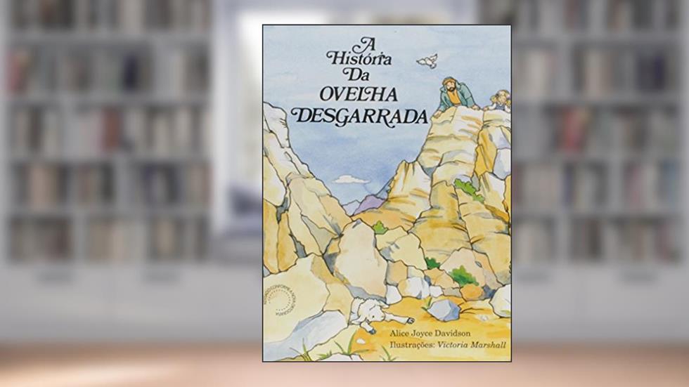 História da ovelha desgarrada, do autor Alice Joice Davidson