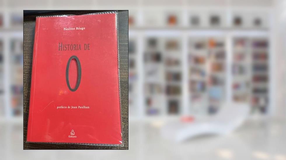 A Historia De O, do autor Pauline Réage