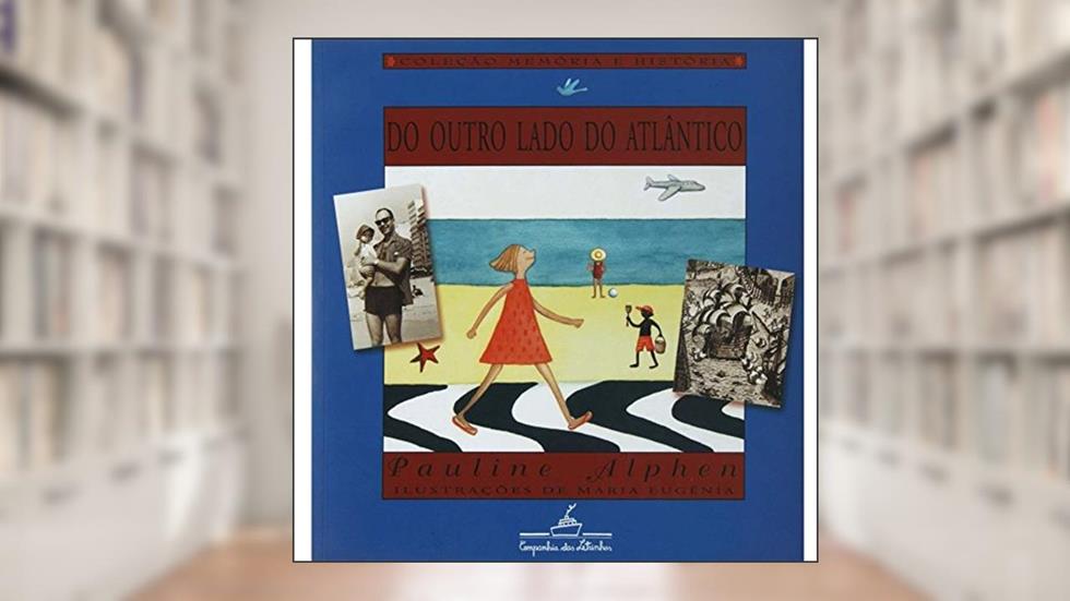 Do outro lado do Atlântico, do autor Pauline Alphen