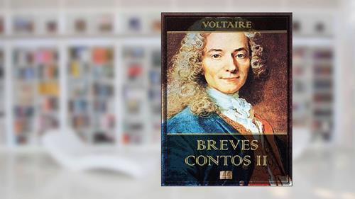 Capa de Breves Contos II (Breves Contos de Voltaire Livro 2), do autor Voltaire