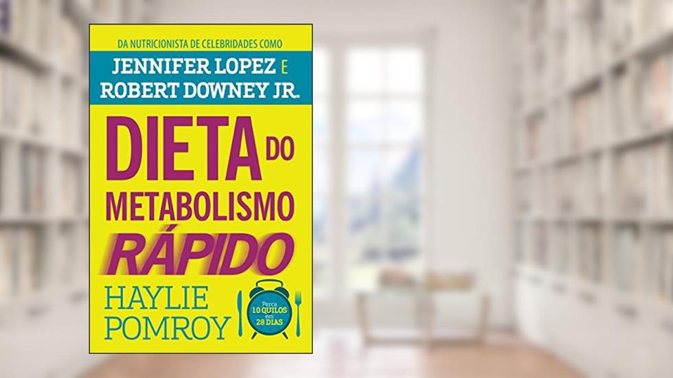 Dieta do metabolismo rápido, do autor Haylie Pomroy