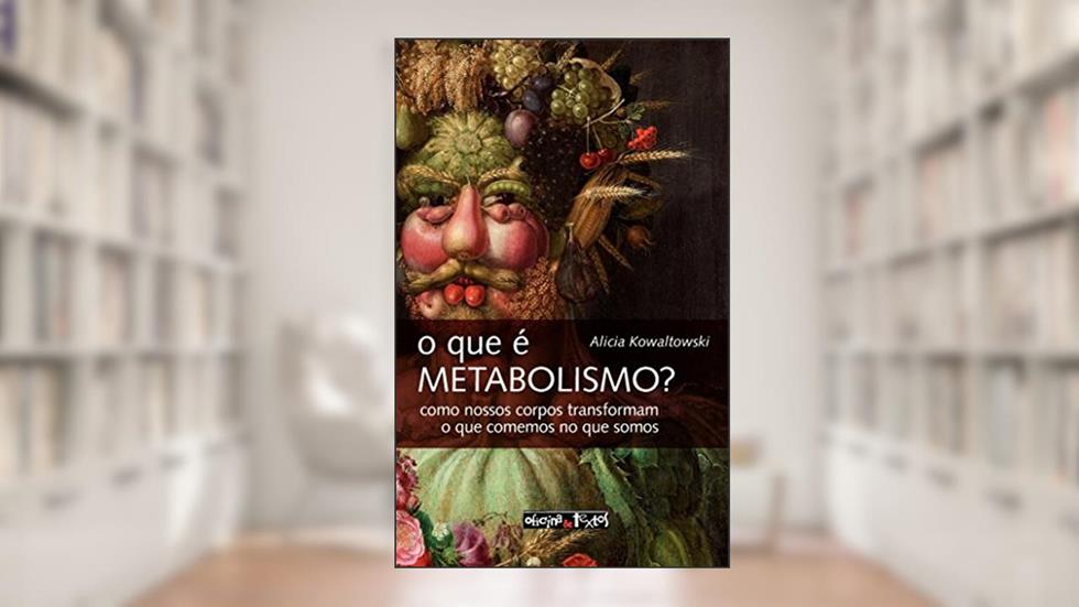 O que É Metabolismo?, do autor Alicia Kowaltowski