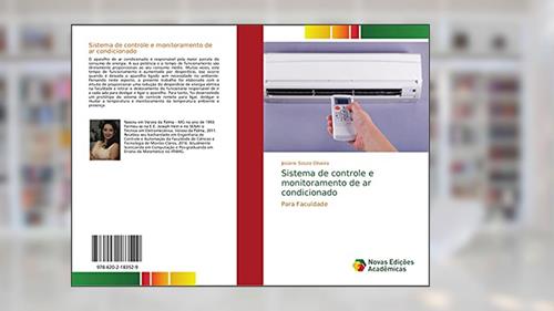 Capa de Sistema de controle e monitoramento de ar condicionado: Para Faculdade, do autor Josiane Souza Oliveira