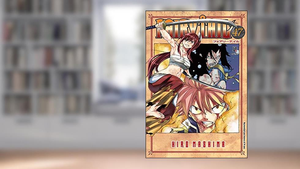 Fairy Tail - Volume - 47, do autor Hiro Mashima
