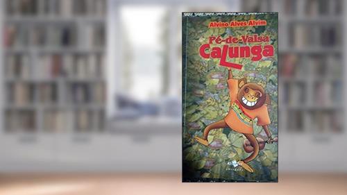 Capa de pé-de-valsa calunga, do autor alvino alves alvim