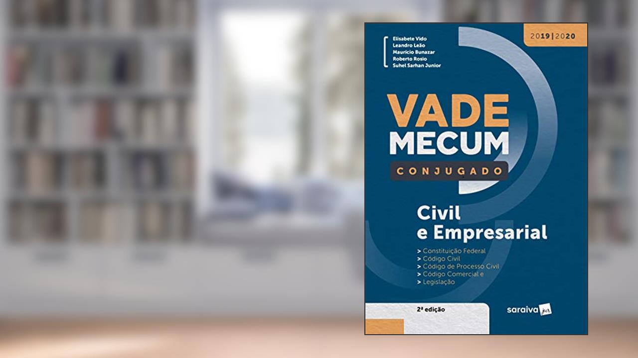 Vade Mecum Civil E Empresarial Conjugado, do autor Elisabete Vido; Suhel Sarhan Júnior; Roberto Rosio; Maurício Bunazar