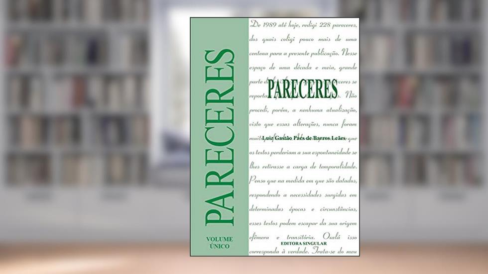 Pareceres, do autor Luiz Gastão Paes de Barros Leães