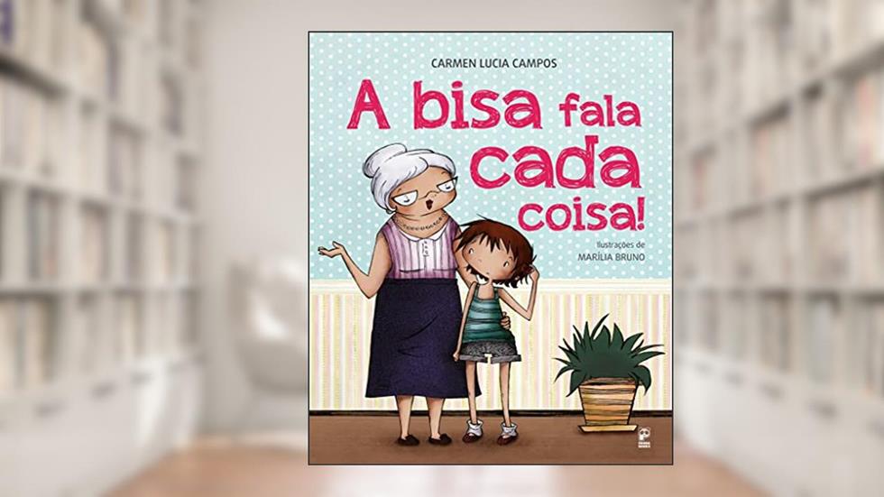 A bisa fala cada coisa!, do autor Carmen Lucia Campos