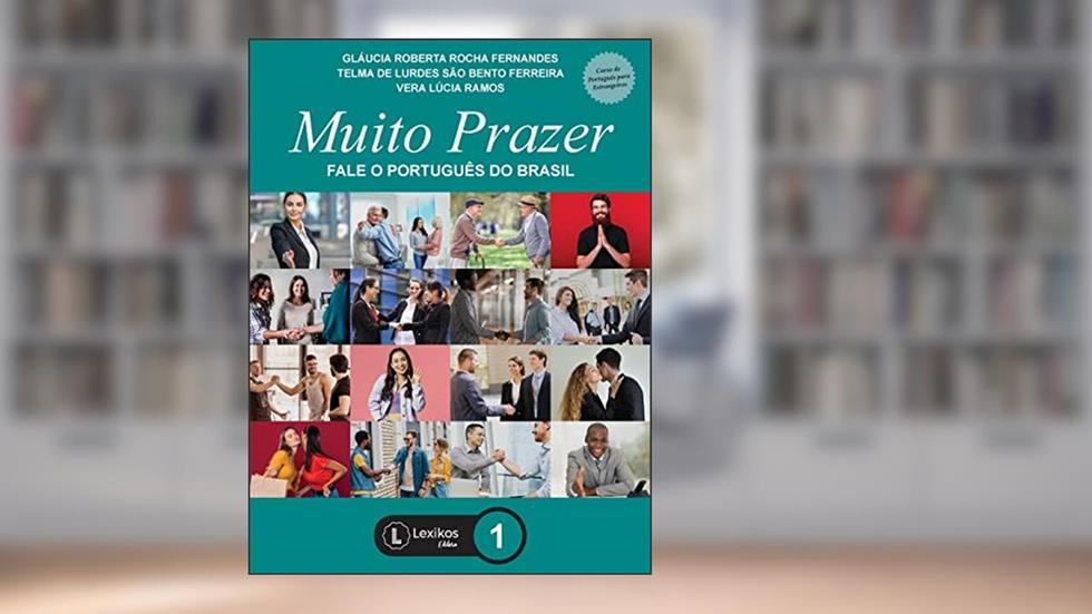Muito Prazer - fale o português do Brasil - livro 1, do autor Glaucia Roberta Rocha Fernandes