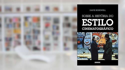 Capa de Sobre a história do estilo cinematográfico, do autor David Bordwell