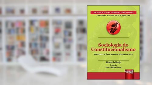 Capa de Sociologia do Constitucionalismo: Constituição e Teoria dos Sistemas, do autor Alberto Febbrajo