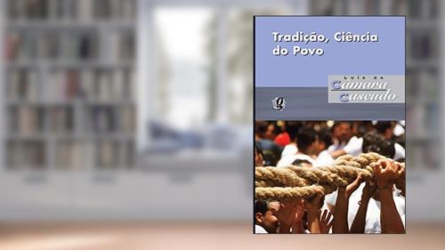 Capa de Tradição, ciência do povo, do autor Luís da Câmara Cascudo
