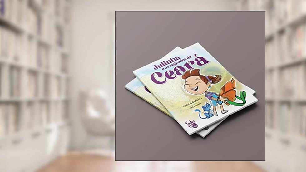 JULINHA E OS SEGREDOS DO CEARA, do autor YANE CORDEIRO