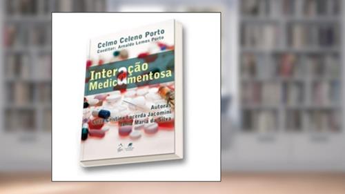 Capa de Interação Medicamentosa, do autor Luiza Cristina Lacerda Jacomini; Tania Maria da Silva