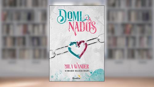 Capa de Dominados, do autor Mila Wander