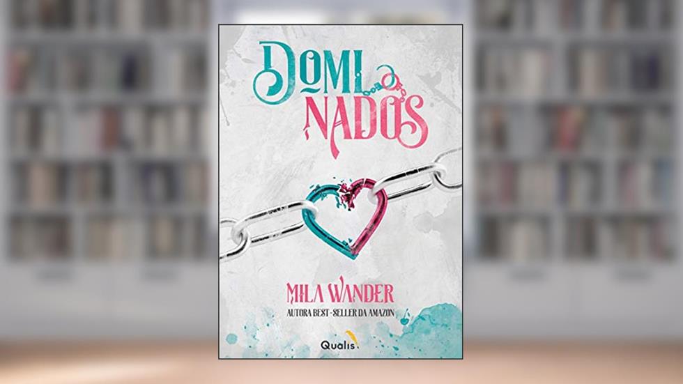 Dominados, do autor Mila Wander