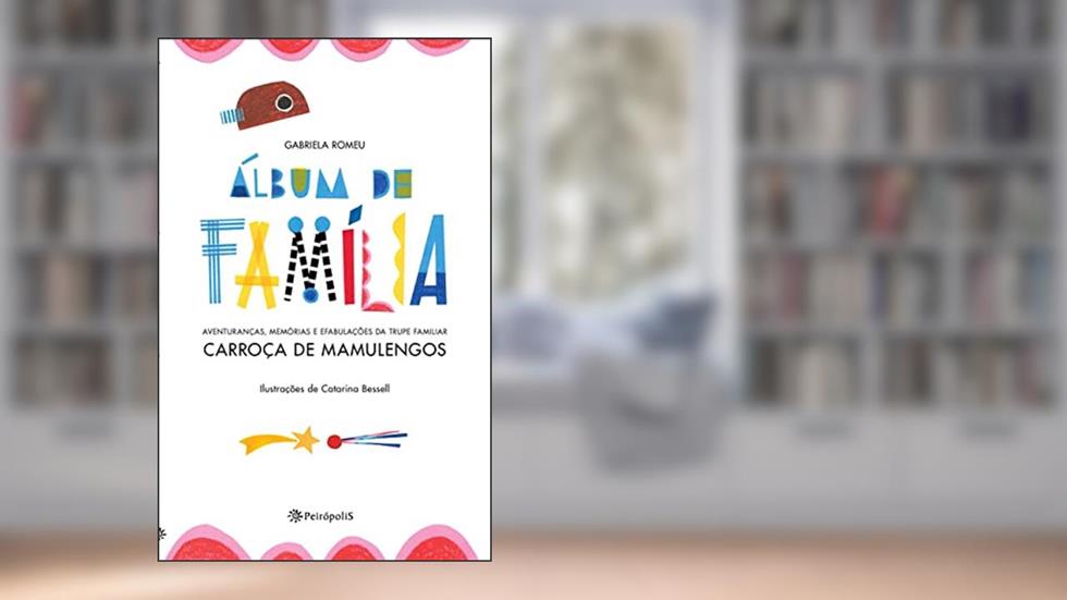 Álbum de família: Aventuranças, memórias e efabulações da trupe familiar Carroça de Mamulengos, do autor Gabriela Romeu