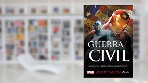 Capa de Guerra Civil, do autor Stuart Moore