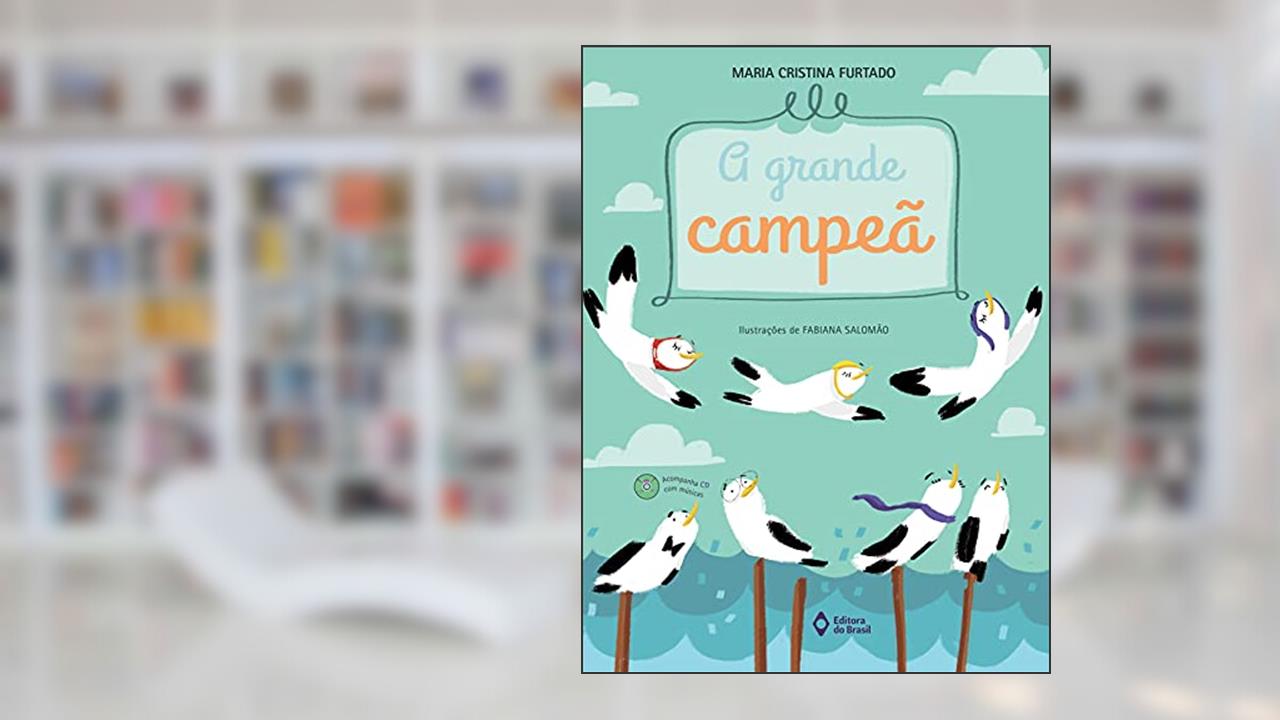 A grande campeã, do autor Maria Cristina Furtado