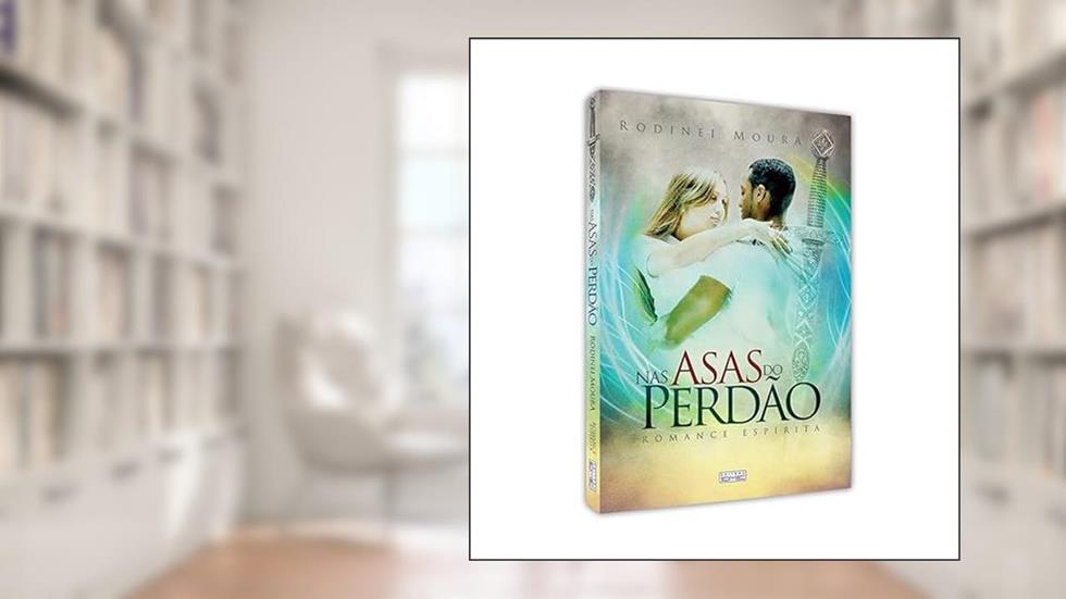 Nas Asas do Perdao, do autor Rodinei Moura