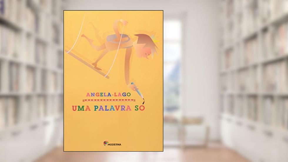 Uma palavra só, do autor Angela Lago