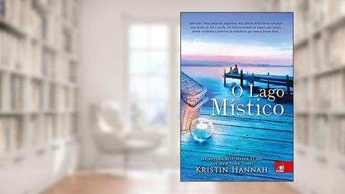 Capa de Lago Mistico, O, do autor KRISTIN HANNAH