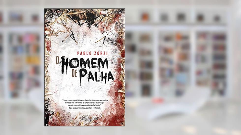 O Homem de Palha, do autor Pablo Zorzi