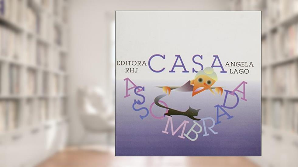 CASA ASSOMBRADA - 1, do autor LAGO