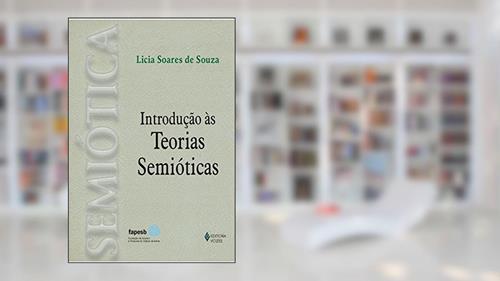 Capa de Introdução às teorias semióticas, do autor Licia Soares de Souza