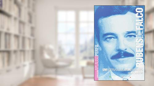 Capa de Rubens De Falco - Coleção Aplauso, do autor Nydia Licia